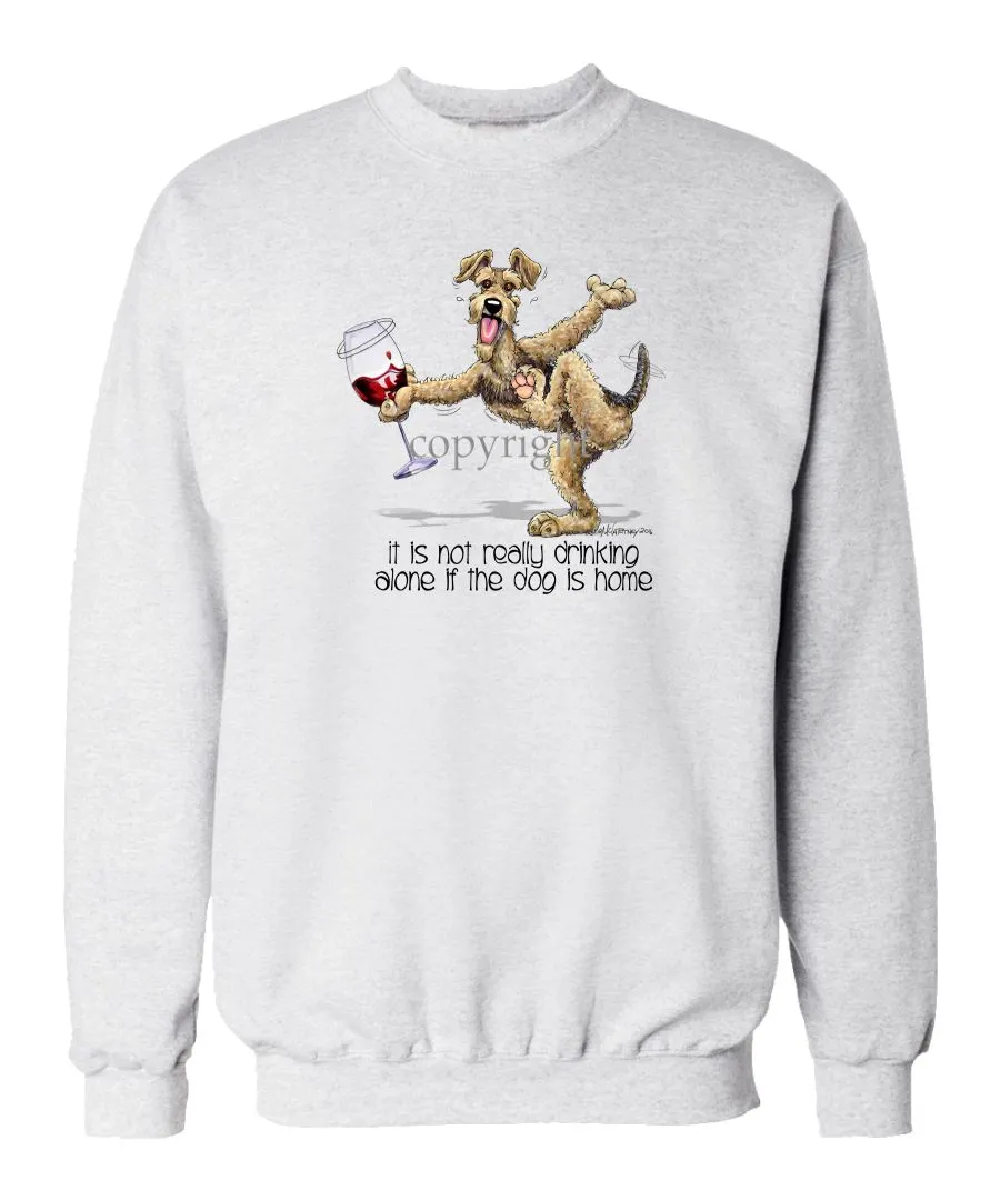 Airedale Terrier - It's Drinking Alone 2 - Sweatshirt