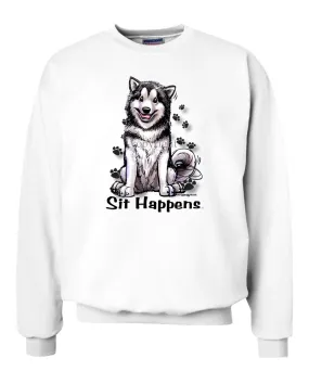 Alaskan Malamute - Sit Happens - Sweatshirt