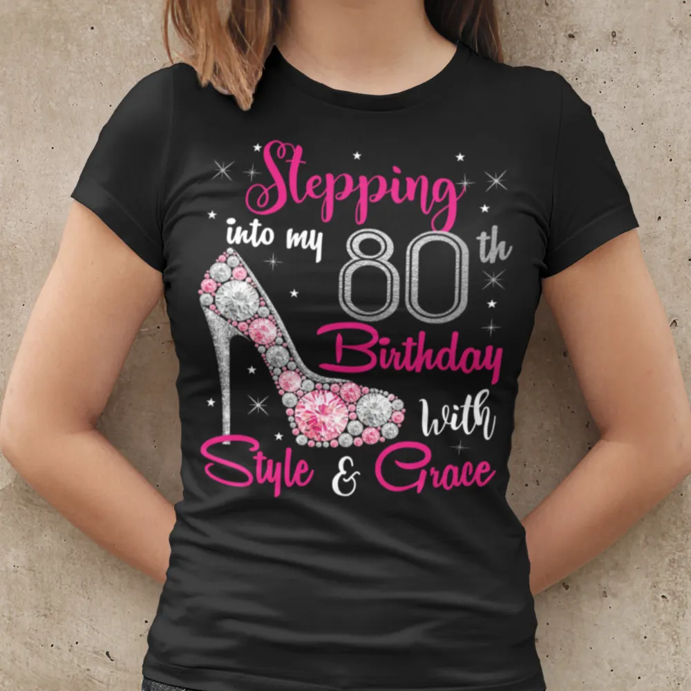 Stepping into my 60th Birthday with Style and Grace tshirt