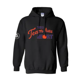 This Team Has Heart Hoodie